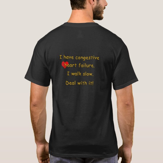 Congestive Heart Failure T-Shirt (Back)