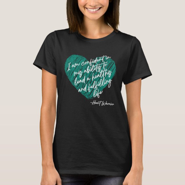 Congestive Heart Failure Warrior  Heart Health Mot T-Shirt (Front)