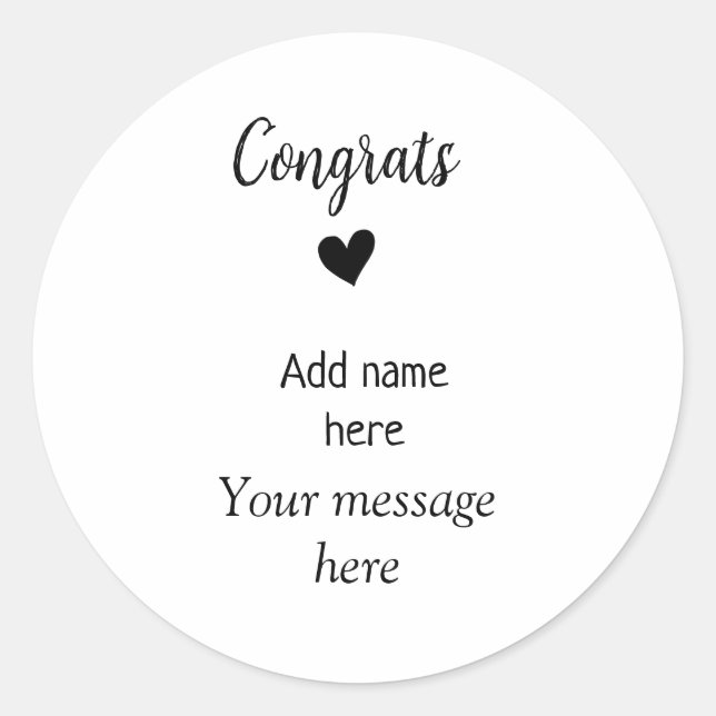 Congrats add name message graduate custom template classic round sticker (Front)