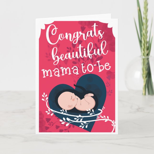 Congrats Beautiful Mama To-Be Card (Front)