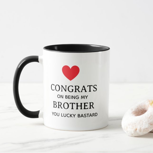 Congrats Brother Mug – Funny Sibling Cup, Birthday (With Donut)