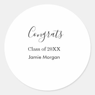 Congrats class of 20XX graduation name simple date Classic Round Sticker
