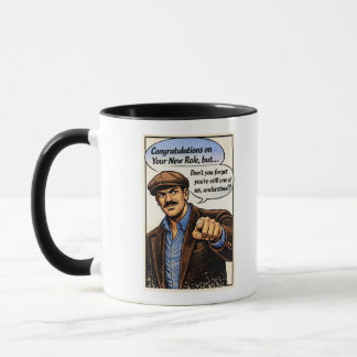 Congrats! Don't forget about us! Mug