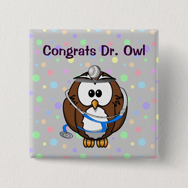 Congrats Dr. Owl 15 Cm Square Badge (Front)