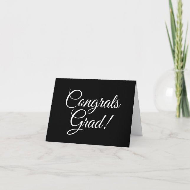 Congrats grad elegant script black graduation card (Front)
