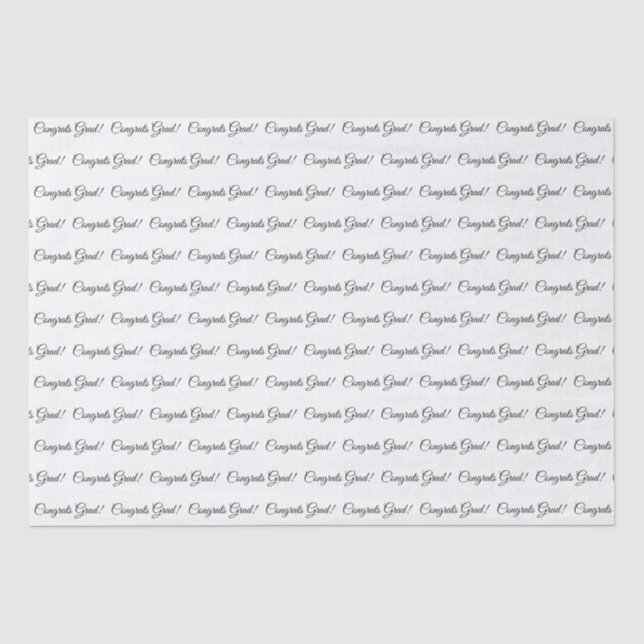 Congrats grad white black elegant script pattern tissue paper (Front)