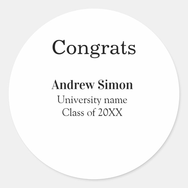 Congrats graduate name university name class 20XX Classic Round Sticker (Front)