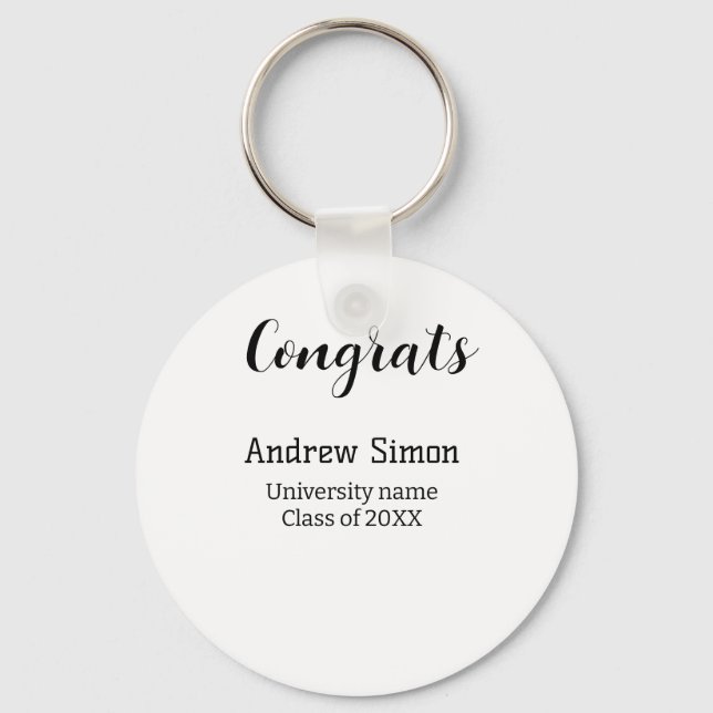 Congrats graduate name university name class 20XX Key Ring (Front)
