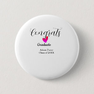 Congrats graduation name class of 20XX year heart 6 Cm Round Badge