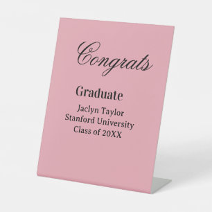 Congrats graduation name university name class of pedestal sign