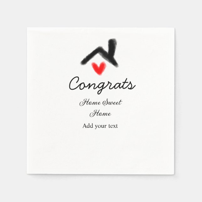 Congrats new home owner real estate inauguration t napkin (Front)