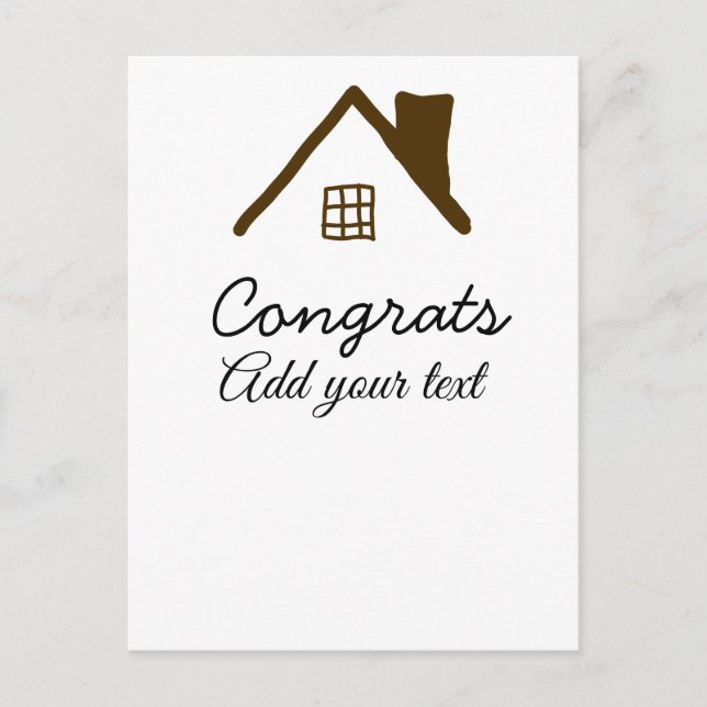 Congrats new home owner real estate inauguration t postcard (Front)
