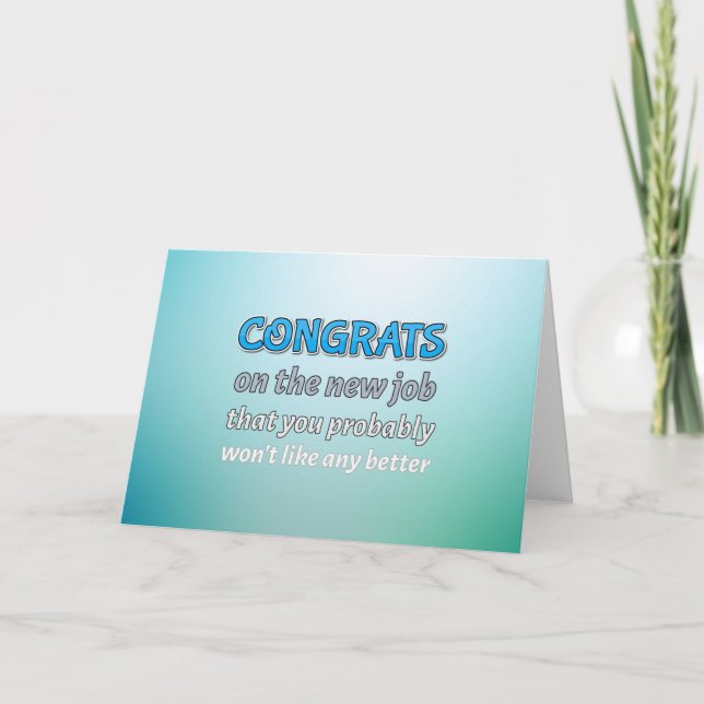 Congrats new job humor card (Front)