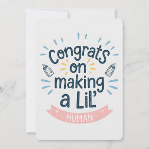 Congrats On Making A Lil' Human Funny Pregnancy Invitation