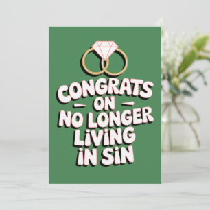 Congrats On No Longer Living In Sin Funny Wedding  Invitation