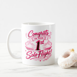 Congrats on your 1st Solo Flight Coffee Mug