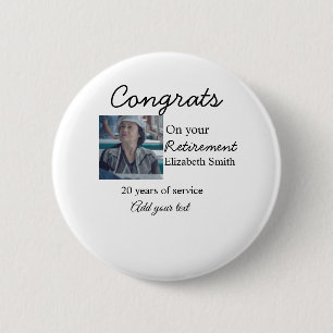 Congrats on your retirement add photo name date mi 6 cm round badge