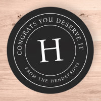 Congrats You Deserve It Modern Family Monogram