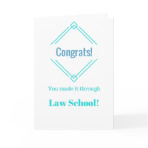 Congrats you made it through Law School card