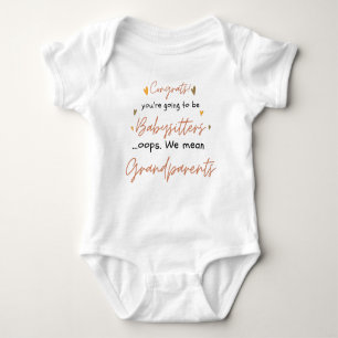 Congrats You're Going To Be Babysitters Funny Baby Bodysuit