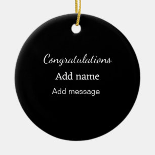 Congratulations add name message simple graduate  ceramic ornament
