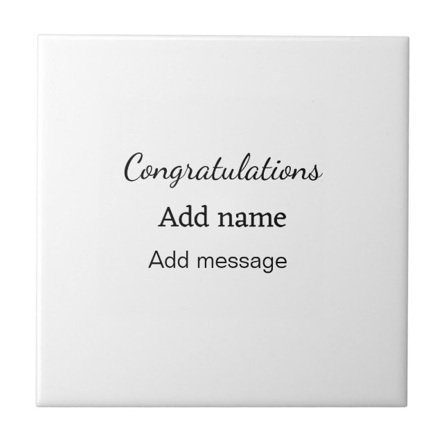Congratulations add name message simple graduate  ceramic tile (Front)