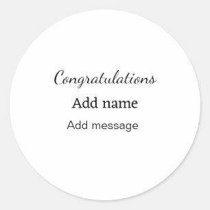 Congratulations add name message simple graduate  classic round sticker