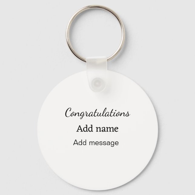 Congratulations add name message simple graduate  key ring (Front)