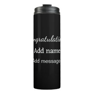 Congratulations add name message simple graduate thermal tumbler