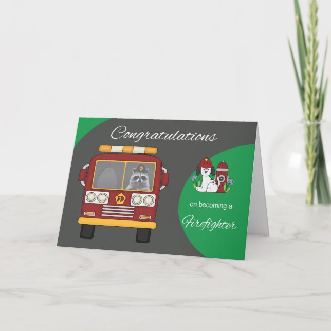 Congratulations becoming Firefighter Greeting Card (Front)