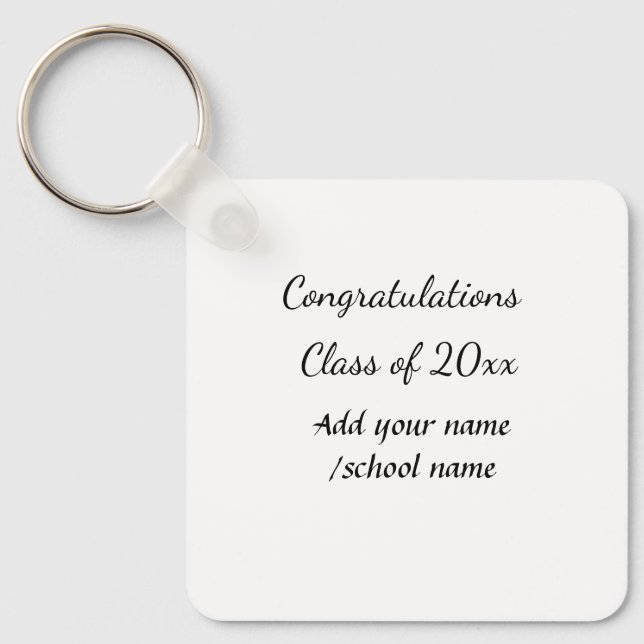 Congratulations class of add year name school col key ring (Front)