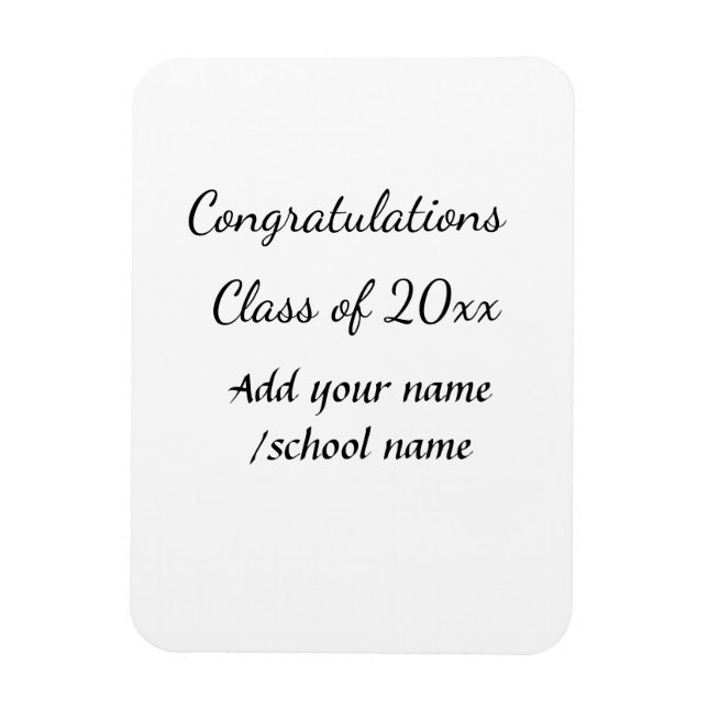 Congratulations class of add year name school col magnet (Vertical)