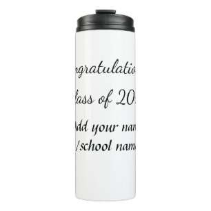 Congratulations class of add year name school col thermal tumbler