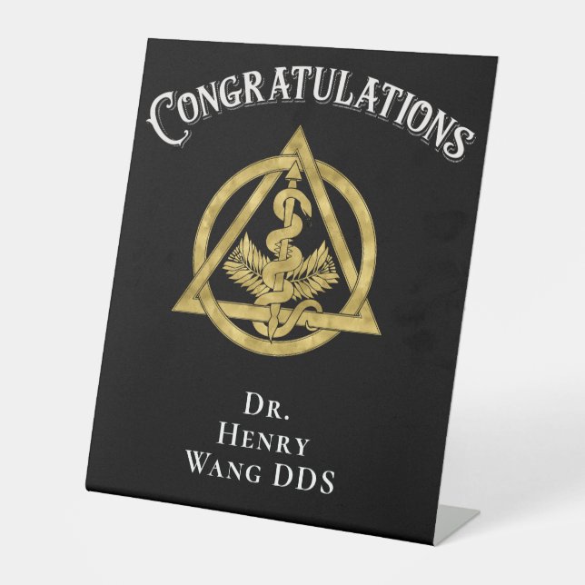 Congratulations Doctor DMD DDS Dentist Pedestal Sign (Front)