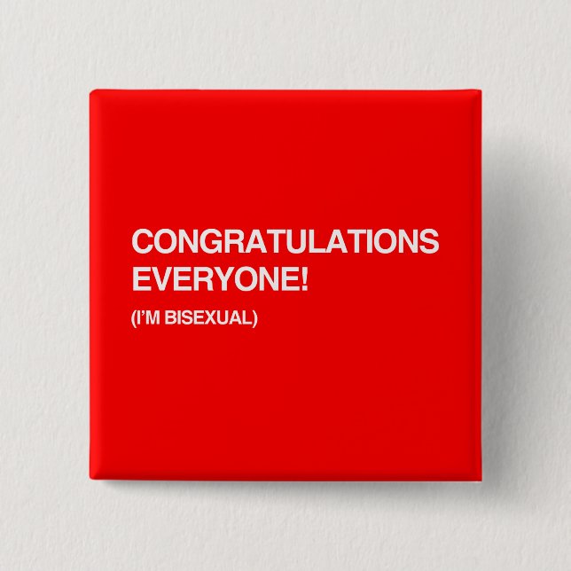 CONGRATULATIONS EVERYONE, I'M BISEXUAL 15 CM SQUARE BADGE (Front)