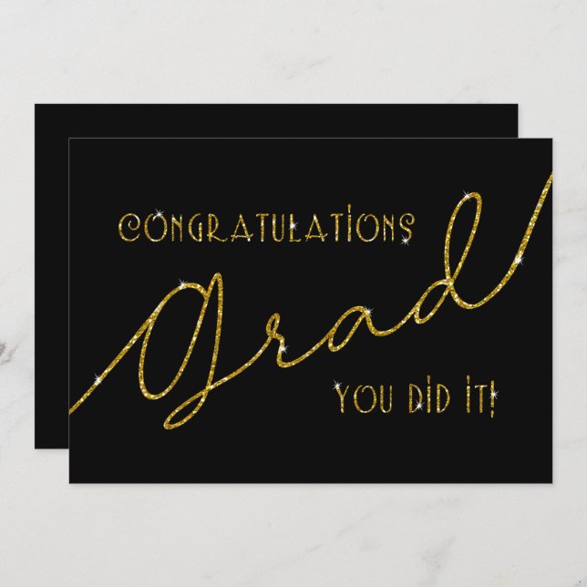 Congratulations Grad You Did It Gold and Black (Front/Back)