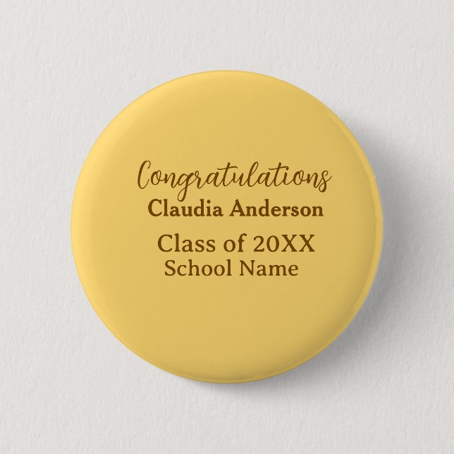 Congratulations graduate add school name simple mo 6 cm round badge (Front)