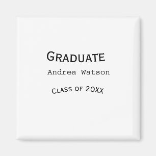 Congratulations graduate name class of 20XX type w Magnet
