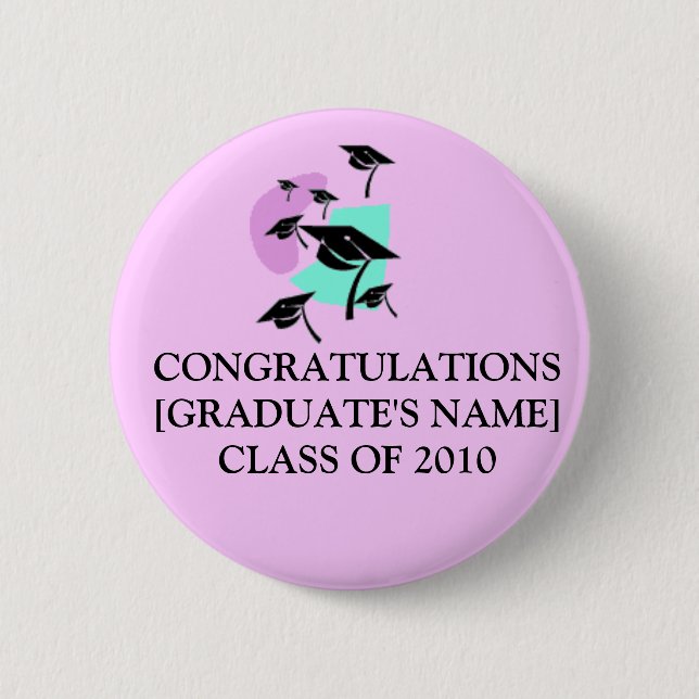 CONGRATULATIONS[GRADUATE'S NAME]CLASS OF 2014 6 CM ROUND BADGE (Front)