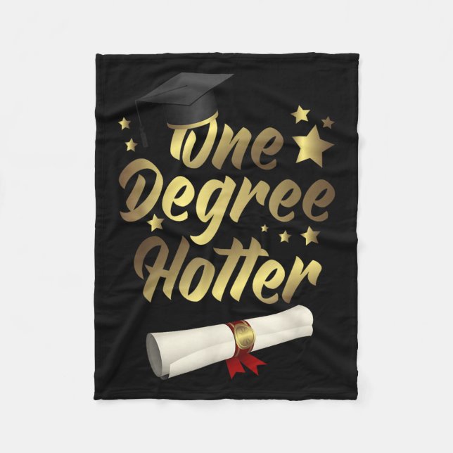 Congratulations Graduation Quotes One Degree Hotte Fleece Blanket (Front)