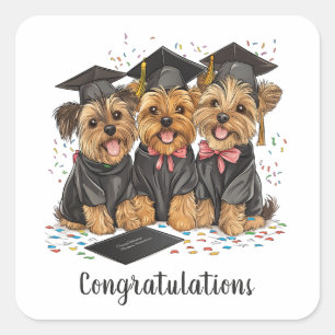 Congratulations Graduation Yorkshire Terrier Dogs Square Sticker