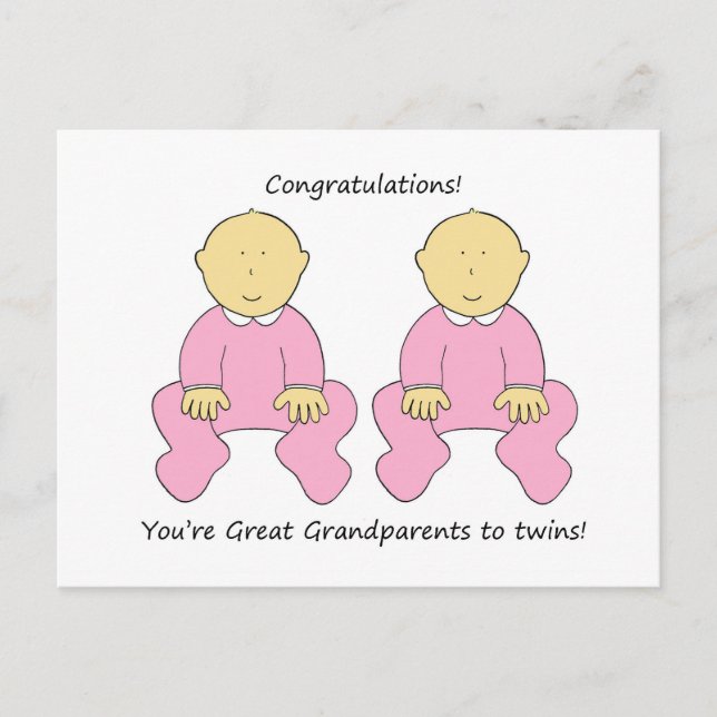 Congratulations Great Grandparents to Twin Girls. Postcard (Front)
