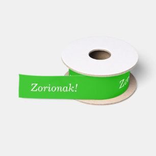 Congratulations in Basque: Zorionak!, Satin Ribbon