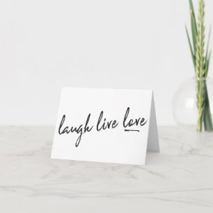 "CONGRATULATIONS" **LAUGH LIVE LOVE** CARD