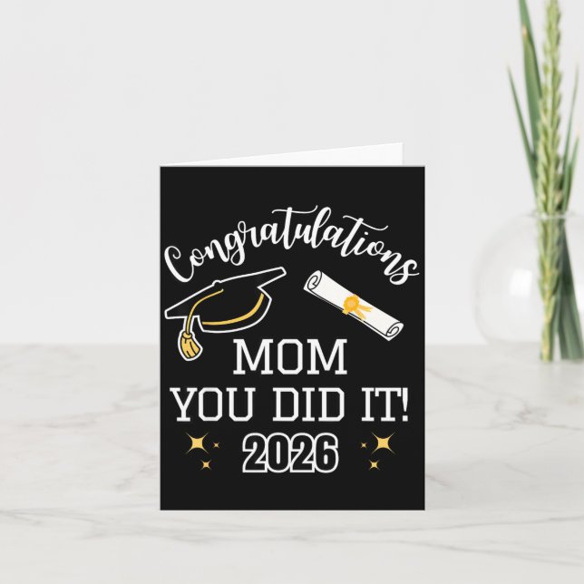 Congratulations Mum It Mum Graduation Design Card (Front)