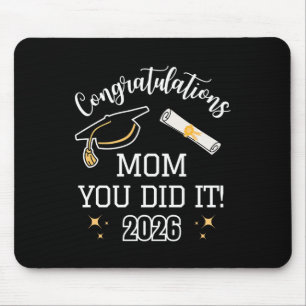 Congratulations Mum You Did It, Mum Graduation 202 Mouse Pad