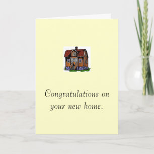 Congratulations new home - Greeting Card