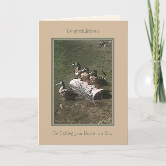Congratulations: On Getting Your Ducks in a Row Card (Front)