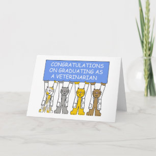 Congratulations on graduating as a veterinarian. card