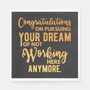Congratulations on Pursuing Your Dream Napkin